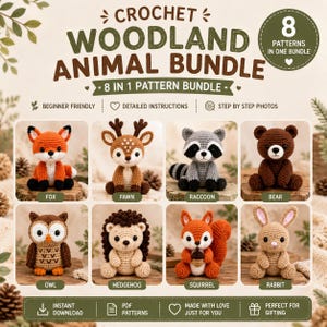 May include: A crochet pattern bundle titled Crochet Woodland Animal Bundle featuring 8 patterns in one bundle. The image displays 8 stuffed animals: a fox, fawn, raccoon, bear, owl, hedgehog, squirrel, and rabbit, each labeled with its name.