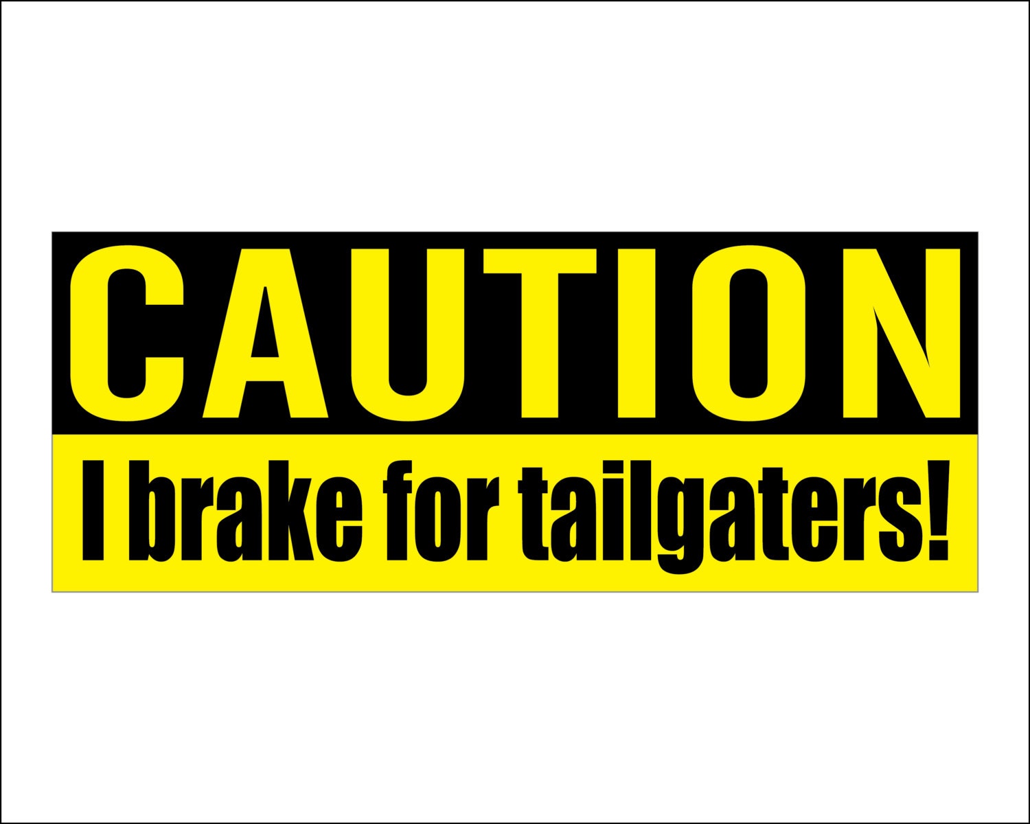 CAUTION NO TAILGATING STICKERS X 2 Facility Maintenance & Safety Public Safety Staff Equipment