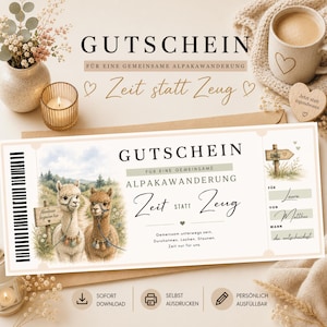 May include: A rectangular gift voucher for an alpaca hike featuring an illustration of two alpacas, one white and one brown, standing on a path. The text reads GUTSCHEIN, FÜR EINE GEMEINSAME ALPAKAWANDERUNG, and Zeit statt Zeug, with fields for names.