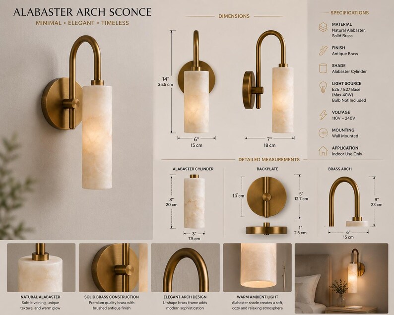 May include: Alabaster Arch Sconce wall light featuring a cylindrical alabaster shade and an antique brass frame. The fixture measures 14 inches high by 6 inches wide. Includes technical specifications, detailed component measurements, and close-up views of the natural stone texture and brass finish.