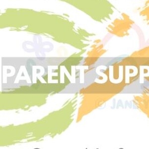 May include: White background with the text "HCP & S" in black at the top, and "PARENT SUPPORT" in white in the middle. The background has green, yellow, and orange brushstrokes. The text "Created by Jane" is at the bottom.