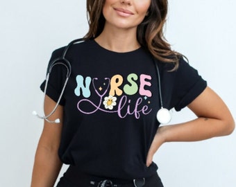 Nurse Life Tee Shirt, Nurse Graduation, Gift for a nurse, Nurse appreciation week gift, RN Tshirt.