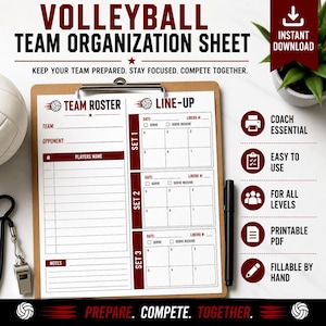 May include: A volleyball team organization sheet on a clipboard with a team roster and line-up sections for three sets. The document features maroon and black text, including the title VOLLEYBALL TEAM ORGANIZATION SHEET and the tagline KEEP YOUR TEAM PREPARED. STAY FOCUSED. COMPETE TOGETHER.