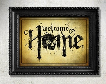 Welcome home,gothic decor,skulls decor,gothic wall art,goth art,welcome poster,welcome sign,home deocr,wall decor,dark art,gothic signs,