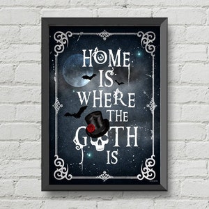 Arte gótico, El hogar es donde está el gótico, cartel gótico, cartel tipográfico, arte oscuro, arte gótico, decoración de calaveras, decoración gótica del hogar, decoración de pared gótica