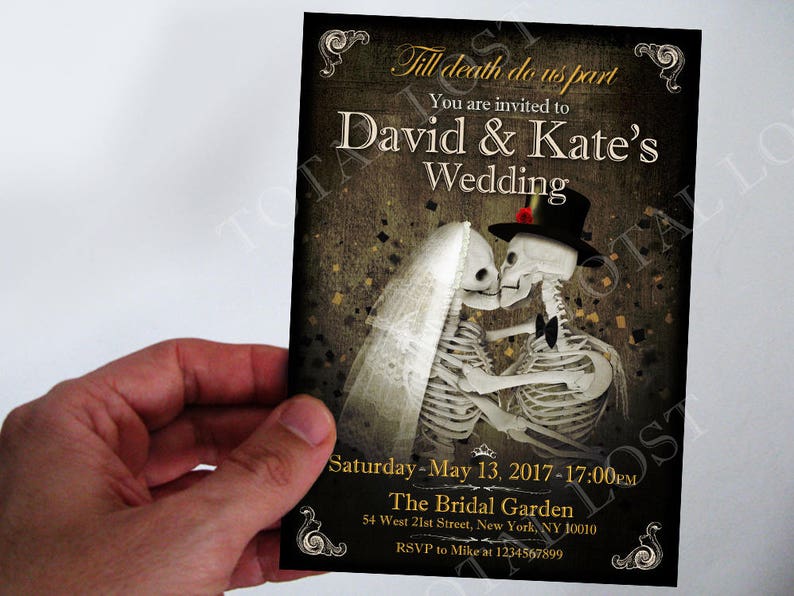 May include: A wedding invitation with a black background and gold accents. The invitation features a skeleton couple in a romantic embrace. The text reads "Till death do us part" and "David & Kate's Wedding". The date and time of the wedding are listed as "Saturday May 13, 2017 - 17:00 PM". The location is listed as "The Bridal Garden, 54 West 21st Street, New York, NY 10010". The RSVP information is listed as "RSVP to Mike at 1234567899".