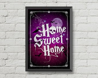 Gothic decor,Home sweet home poster,gothic art,typographic poster,gothic art,skulls art,halloween decor,home decor,wall decor,horror poster