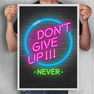 Motivation poster,Don't give up,typographic poster,art,digital print,typographic,home decor,wall decor,inspiration,neon lights,gift ideas image 2