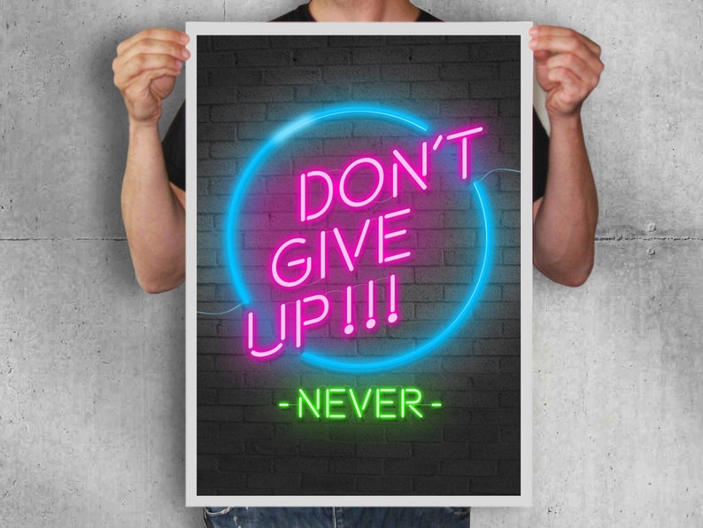 Motivation poster,Don't give up,typographic poster,art,digital print,typographic,home decor,wall decor,inspiration,neon lights,gift ideas image 2