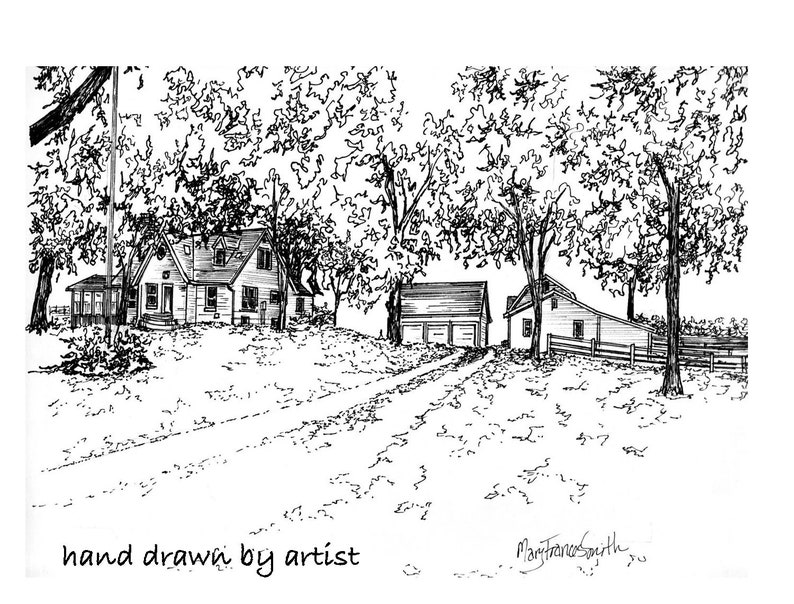 May include: Black and white ink drawing of a house with a driveway and trees. The drawing is signed "Mary Frances Smith". The text "hand drawn by artist" is at the bottom of the drawing.