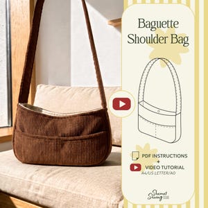 Könnte beinhalten: Eine braune Baguette-Schultertasche aus Kord mit langem Riemen und zwei Vordertaschen. Das Bild enthält den Text Baguette Shoulder Bag, PDF INSTRUCTIONS + VIDEO TUTORIAL A4/US LETTER/A0 und Shemet Sewing sowie eine Strichzeichnung.