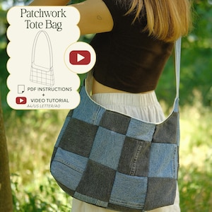May include: A patchwork tote bag made from alternating light and dark blue denim squares. The bag features a single shoulder strap and a large main compartment. Text on the image includes Patchwork Tote Bag, PDF Instructions, Video Tutorial, A4/US Letter/A0, and NO AI.