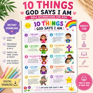 May include: A colourful digital download poster with the text "10 Things God Says I Am" and Bible affirmations for kids. The poster features illustrations of children, a rainbow, and various symbols. Perfect for home, school, and church.