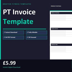 May include: A digital PT Invoice Template with a dark blue background and white text. The title "PT Invoice Template" is in large white letters with a teal underline. Features include instant download, fully editable, A4 PDF format, and UK focused.