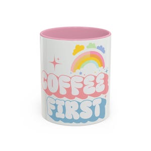 Taza de cerámica Coffee First con diseño de nube arcoíris / Taza de cerámica de 325 ml (11 oz) y 444 ml (15 oz)