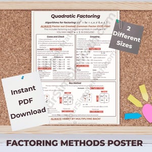 Peut inclure: Une affiche éducative blanche intitulée Quadratic Factoring avec des algorithmes mathématiques, des exemples et des méthodes. Elle contient le texte Instant PDF Download et 2 Different Sizes. L'affiche est sur un tableau en liège avec des notes adhésives colorées.