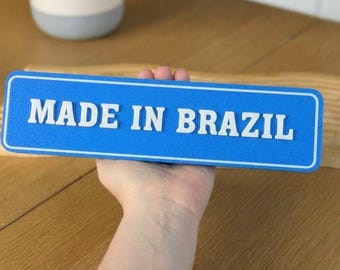 Targa "Made in Brazil", piatto decorativo stampato in 3D, idea regalo per la scrivania a tema orgoglio brasiliano.