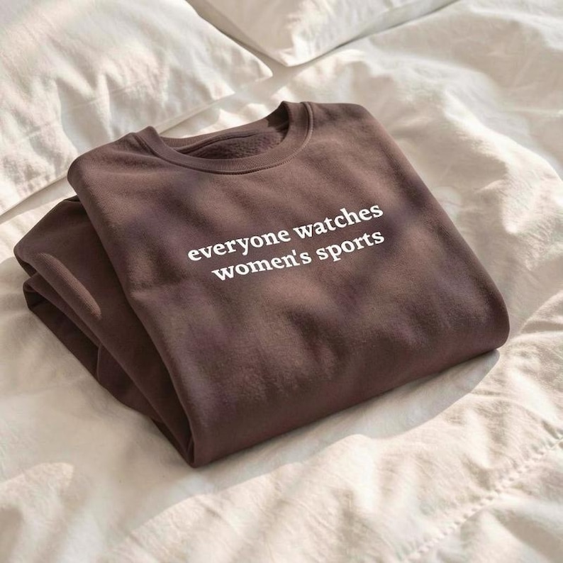 Embroidered Everyone Watches Womens Sports WNBA PWHL NWSL Crewneck Sweatshirt image 1