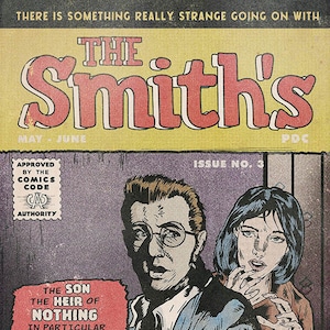 May include: A vintage comic book cover featuring a man, woman, and a baby with horns. The title is "The Smith's" and the issue number is 3. The text reads "The Son The Heir of Nothing in Particular" and "I am human and I need to be loved just like everybody else does!"