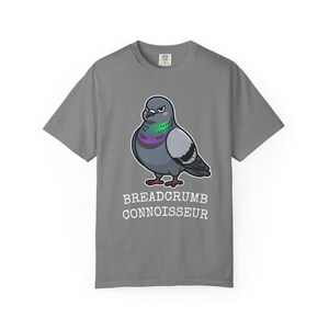 Comfort Colors® Pigeon Shirt, Breadcrumb Connoisseur Tee, Birds Arent Real Meme Gift, Sarcastic Rock Dove Shirt, Trending Tee image 5