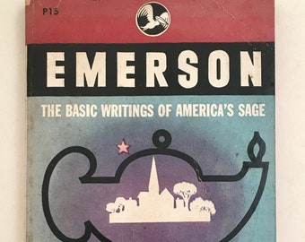 Emerson: the Basic Writings of America's Sage