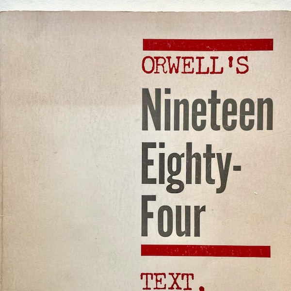 Orwell's Nineteen Eighty-Four Text, Sources, Criticism - Irving Howe