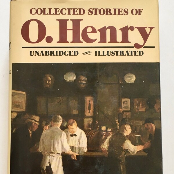 Collected Stories Unabridged and Illustrated - O. Henry