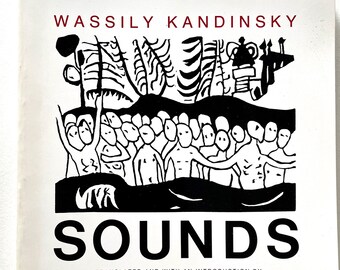 Sounds - Wassily Kandinsky - translated and introduced by Elizabeth R. Napier