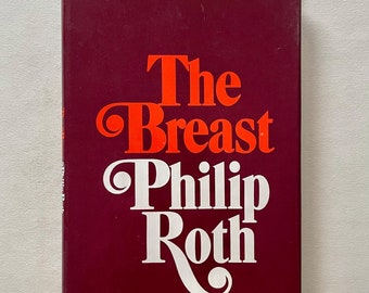 The Breast - by Philip Roth - First Edition Hardcover Book