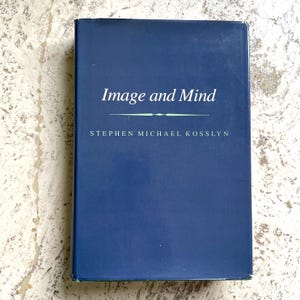 Image and Mind - by Stephen Michael Kosslyn - Vintage Hardcover Book