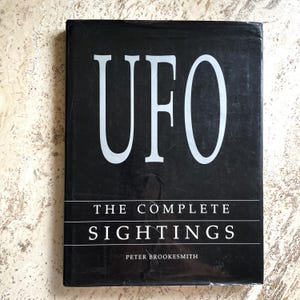 UFO The Complete Sightings - by Peter Brookesmith - Vintage Hardcover Book