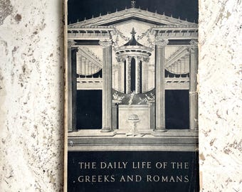 The Daily Life of the Greeks and Romans - by Helen McClees - Metropolitan Musuem of Art - Vintage Paperback Book