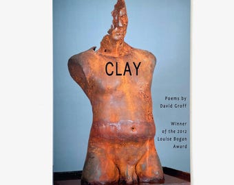 Clay - by David Groff - Softcover Poetry Book