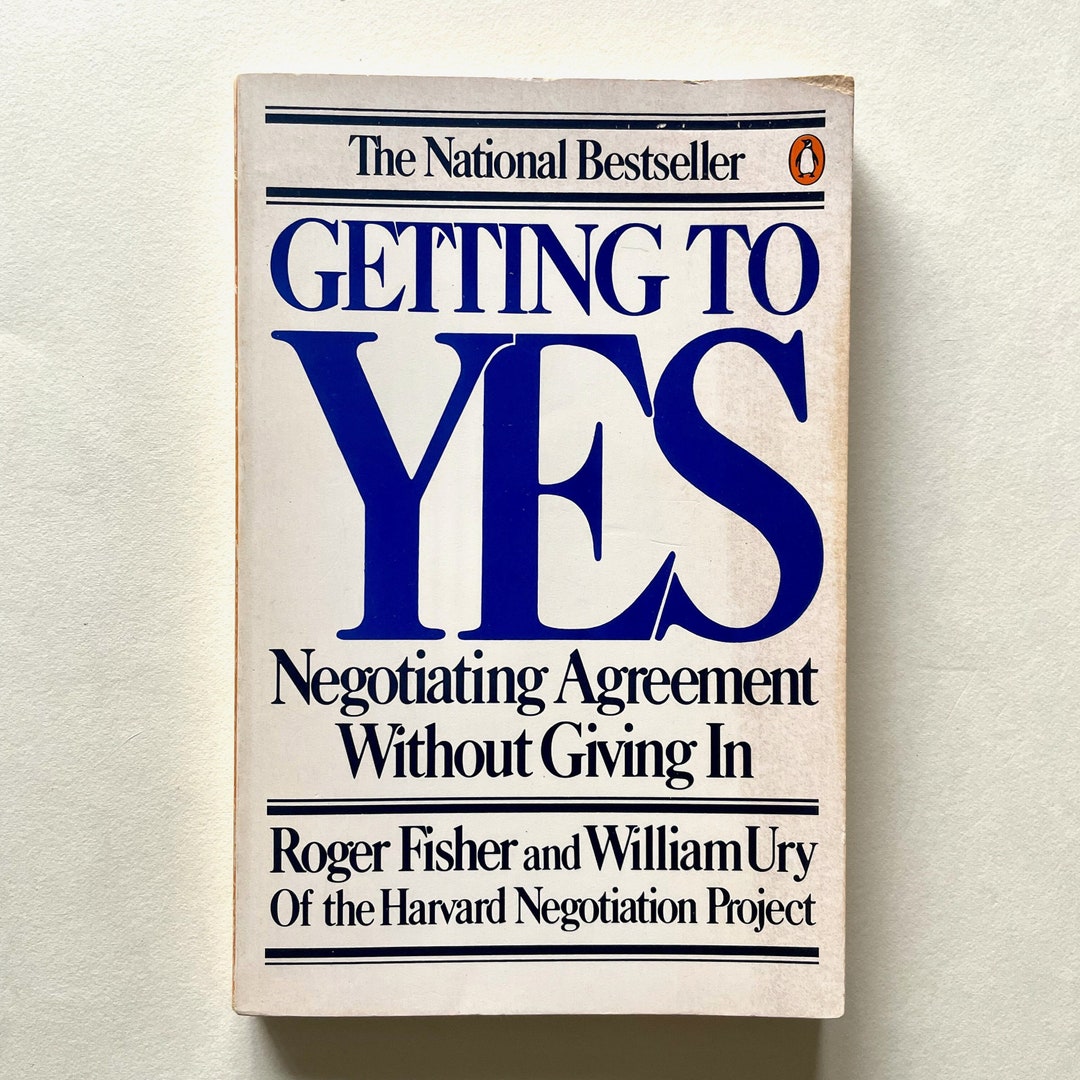 Getting to Yes Negotiating Agreement Without Giving in Etsy