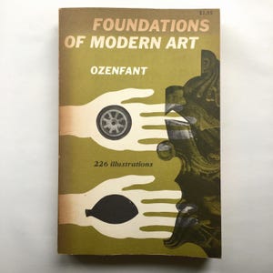 Foundations of Modern Art - by Amedee Ozenfant - Vintage Paperback Book