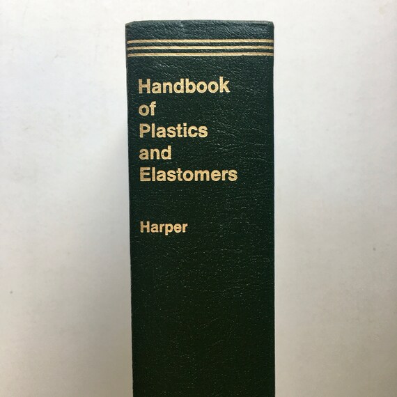 Handbook of Plastic and Elastomers Charles Harper Etsy