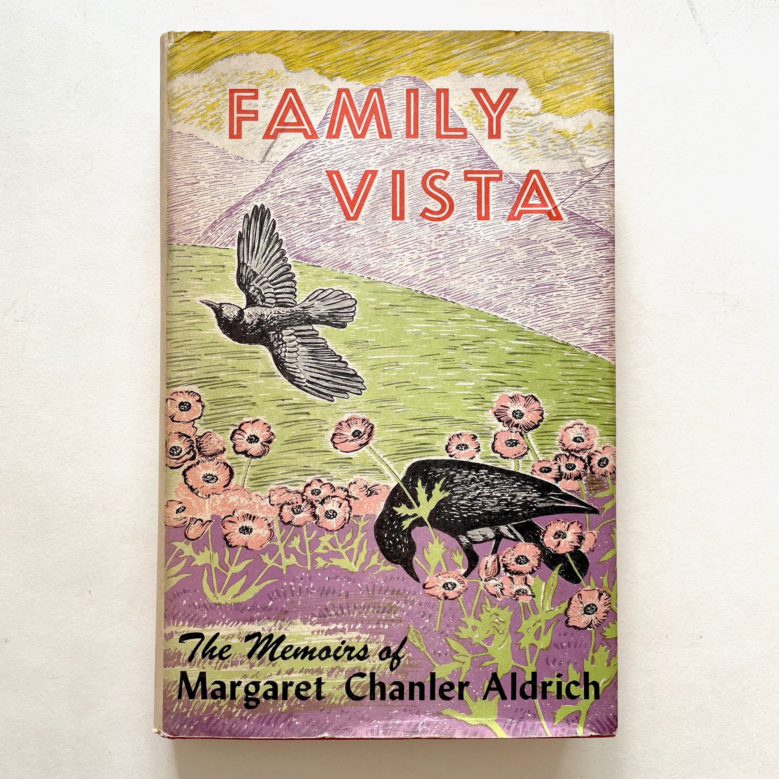 Family Vista - the Memoirs of Margaret Chanler Aldrich