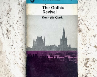 The Gothic Revival - by Kenneth Clark - Vintage Paperback Book