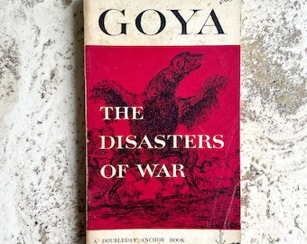 Goya - the Disasters of War - by Xavier de Salas & Elie Faure - Vintage Paperback Book