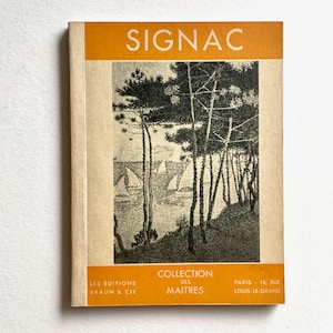 Signac - Collection des Maitres - Les Editions Braun - Vintage Softcover Art Book