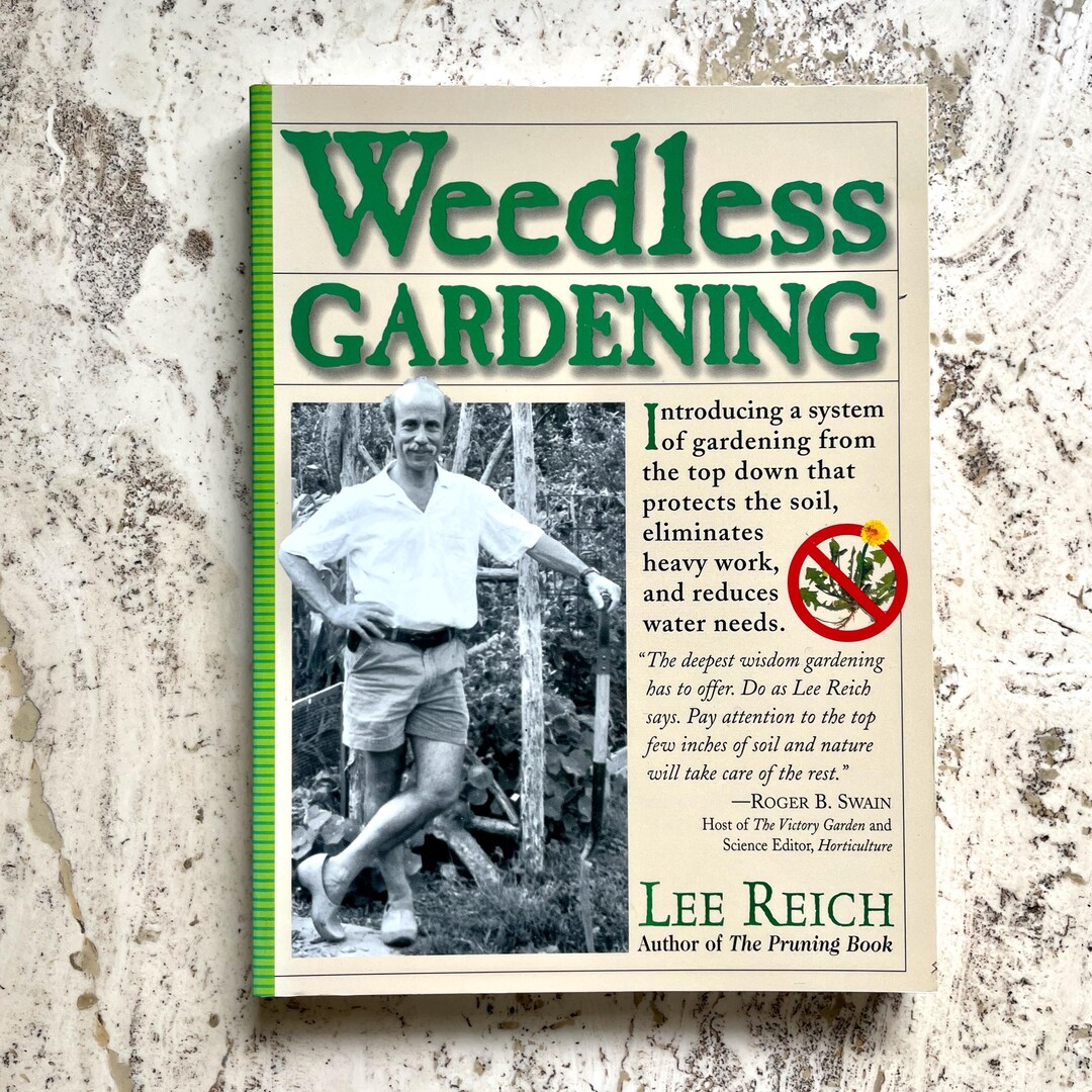 Weedless Gardening by Lee Reich Vintage Paperback Book Etsy