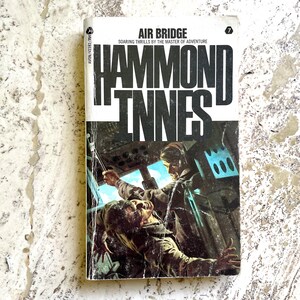 Air Bridge - by Hammond Innes - Vintage Paperback Book