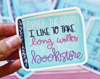 Long Walks in the Bookstore Vinyl Sticker, Bookish Vinyl Decal, Laptop Sticker, Bookish