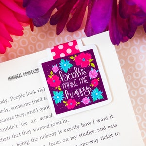 Books Make Me Happy Floral Magnetic Bookmark - Cute Magnetic Bookmark - Floral Bookmark - Bookish - Magnetic Bookmark