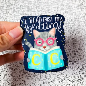 I Read Past my Bedtime Vinyl Sticker, Bookish Sticker, Laptop Sticker, Bookworm, Mitty Kitty Collection