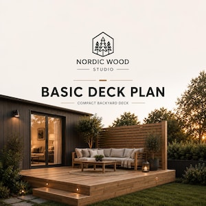 May include: A wooden deck plan titled NORDIC WOOD STUDIO BASIC DECK PLAN COMPACT BACKYARD DECK. The image shows a wooden deck with a sofa, coffee table, and privacy screen attached to a dark-sided house with a sliding glass door at sunset.