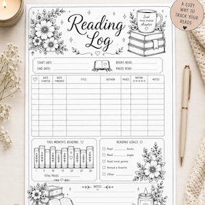 May include: Black and white printable reading log with floral and book illustrations. Includes sections for start and end dates, title, author, pages, and notes. Features the text "Reading Log" and "Instant Digital Download".