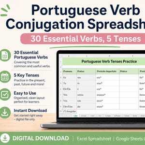 May include: A digital Portuguese verb conjugation spreadsheet displayed on a laptop screen. The text reads Portuguese Verb Conjugation Spreadsheet, 30 Essential Verbs, 5 Tenses, and Learn Practice Master. The table shows verb forms for pronouns.