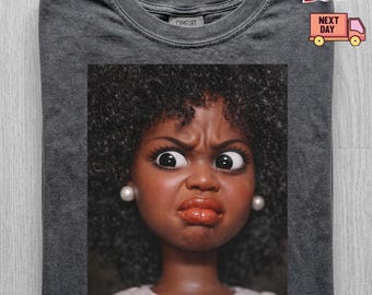 Comfort Color Funny Retro Doll Graphic Tee, Sassy Doll Meme Print, Sarcastic Tee, Afro Girl Shirt, Hilarious Graphic Top