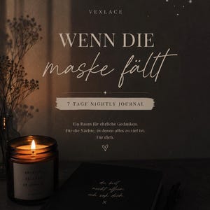 Könnte beinhalten: Dunkles Bild mit einer brennenden Kerze, einem geschlossenen Notizbuch und deutschem Text. Das Notizbuch befindet sich neben einem Stift und einer Kerze mit der Aufschrift "Breathe, Release, Be Honest". Der Text auf dem Notizbuch lautet "Wenn die Maske fällt."
